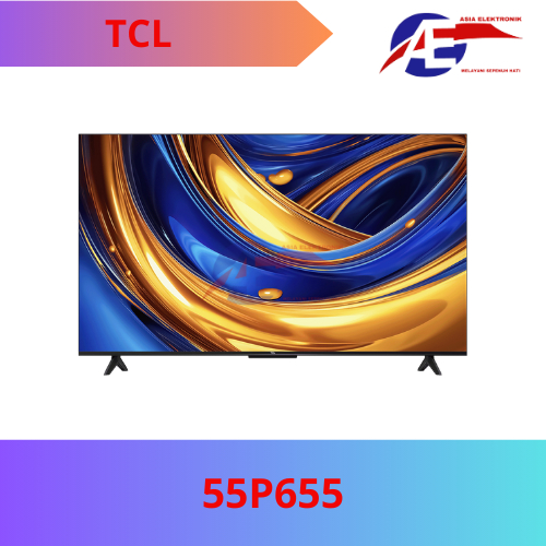 LED TV TCL 55P655 | TV 55Inch | Google TV | UHD
