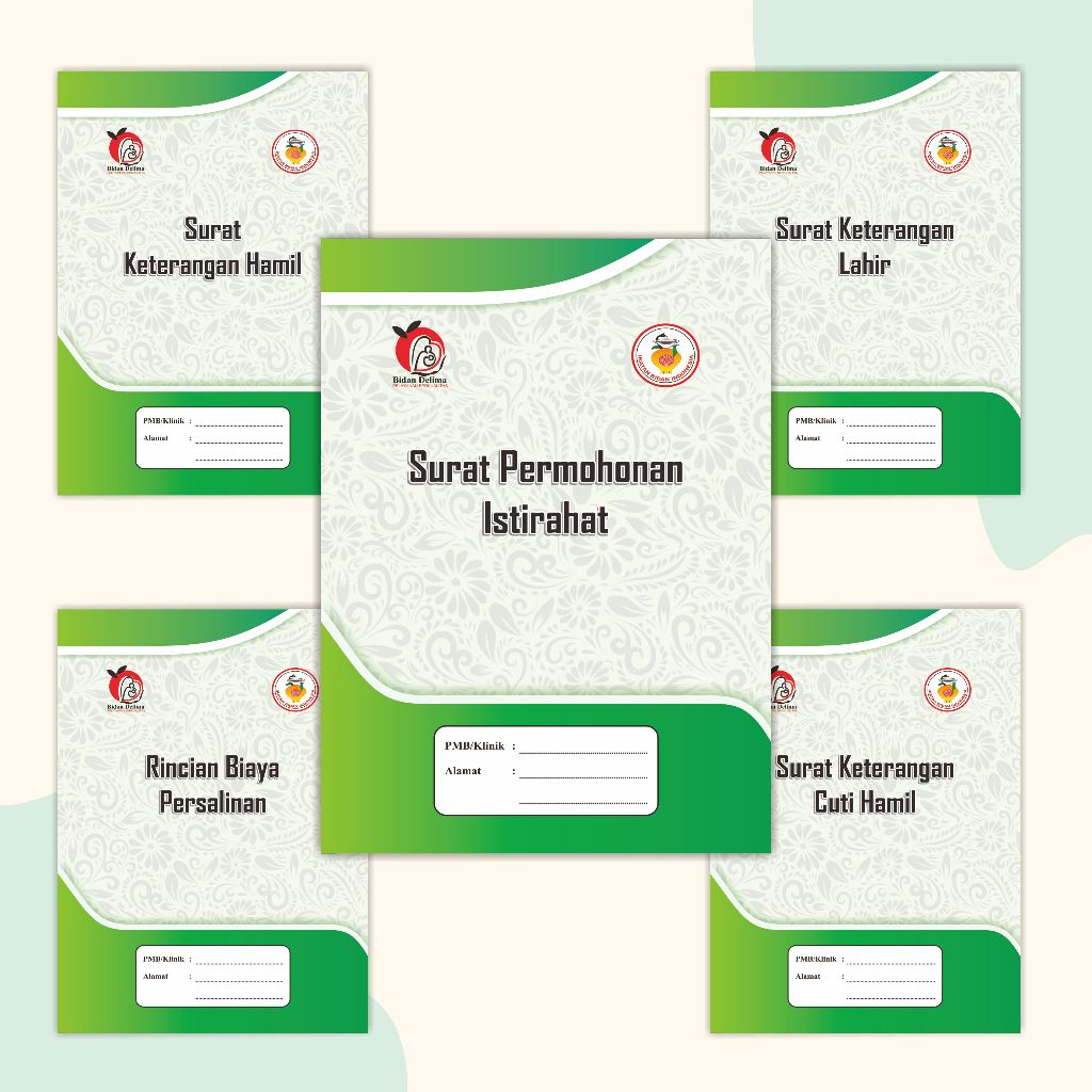 buku administrasi bidan , surat permohonan istirahat , Rincihan Biaya Persalinan , surat keterangan 
