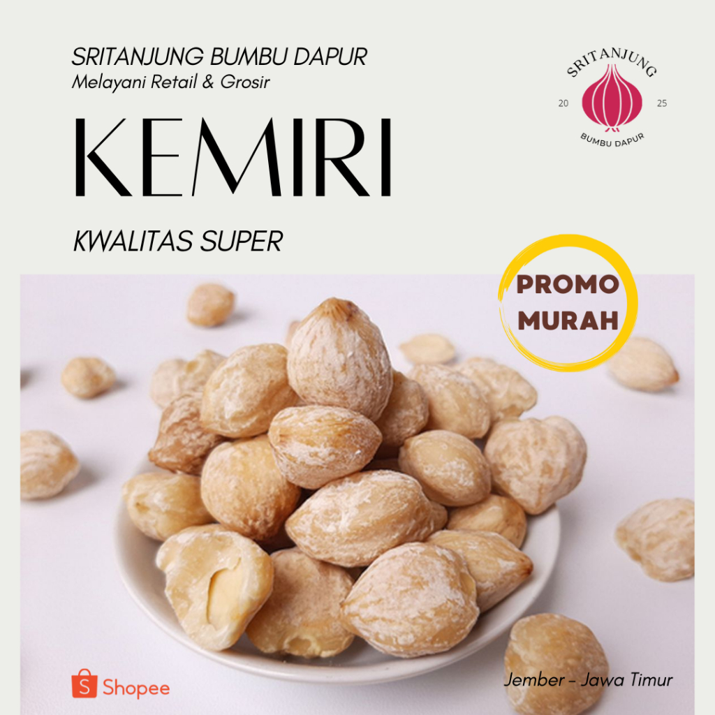 

KEMIRI UTUH Super Grade A