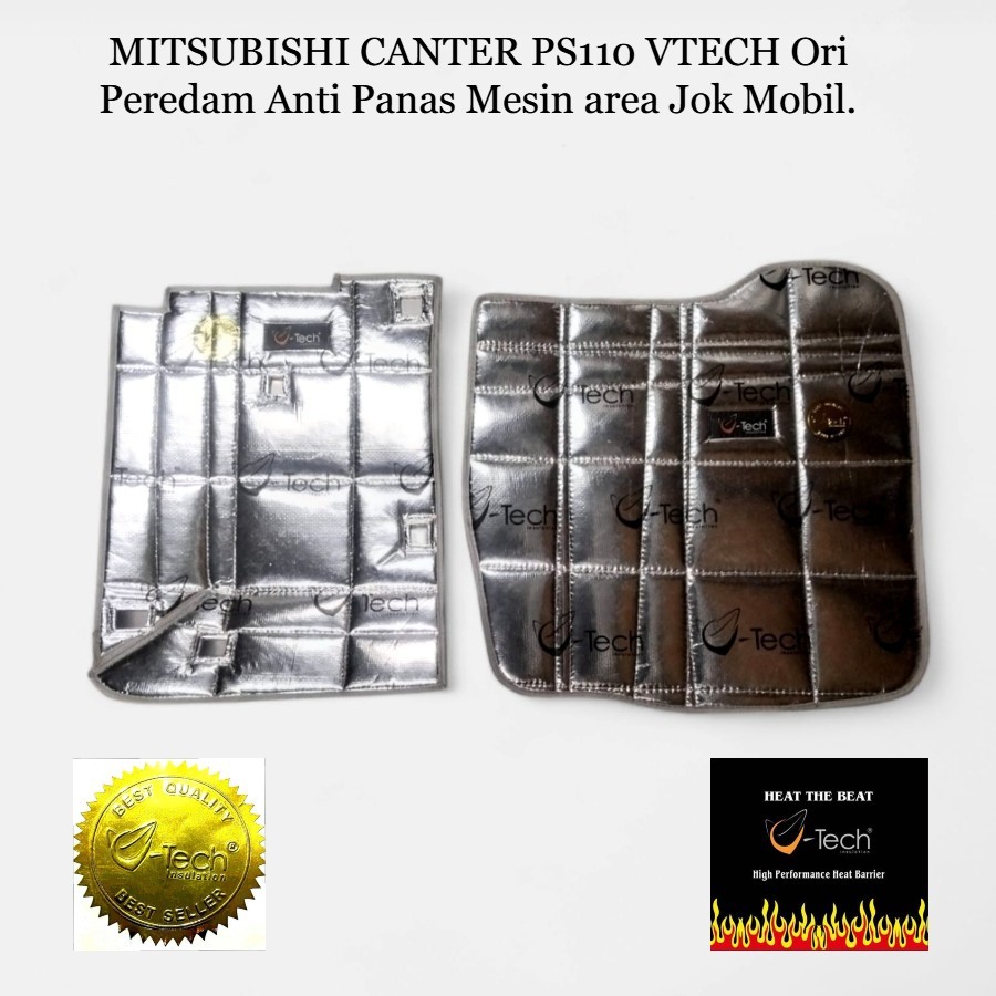 MITSUBISHI CANTER PS110 VTECH Ori Peredam Anti Panas Mesin area Jok Mobil.