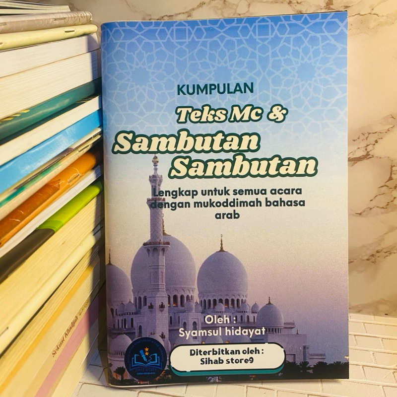 Kumpulan Teks MC dan Sambutan2 lengkap untuk semua acara dengan mukodimah bahasa arab