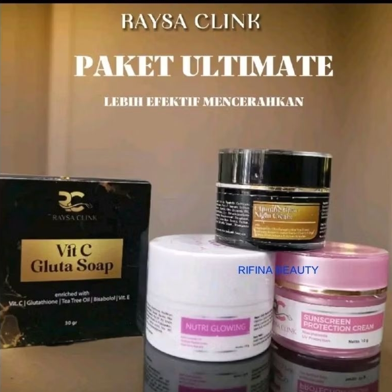 PAKET GLOWING ULTIMATE +SABUN GLUTA By Raysa Clink BPOM ORYGINAL