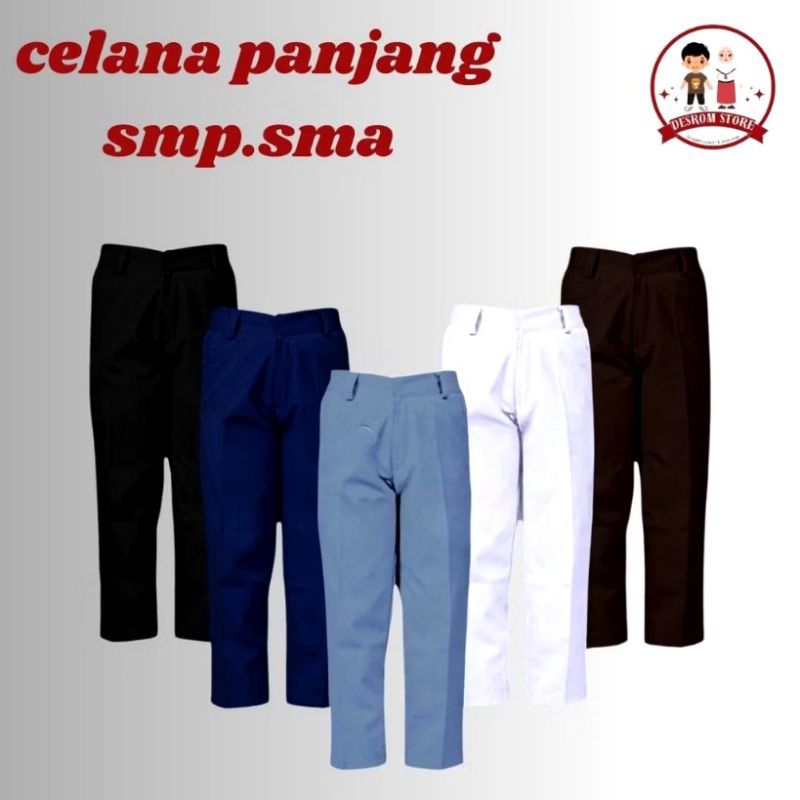 celana seragam sekolah SMP/MTS/SMA/SMK