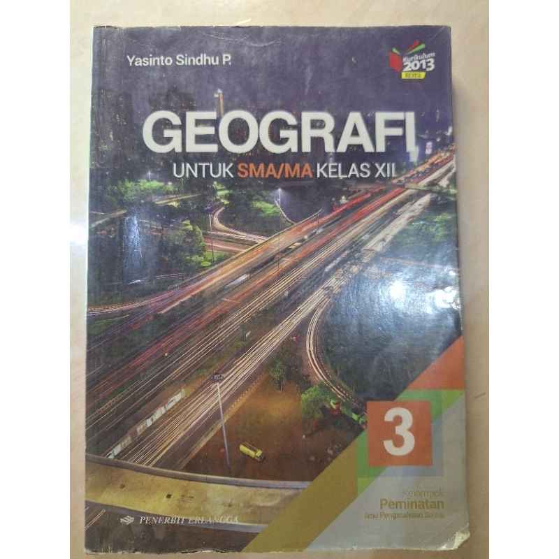 Buku Geografi / Kelas 12 / Erlangga / Yasinto Sindhu - Preloved