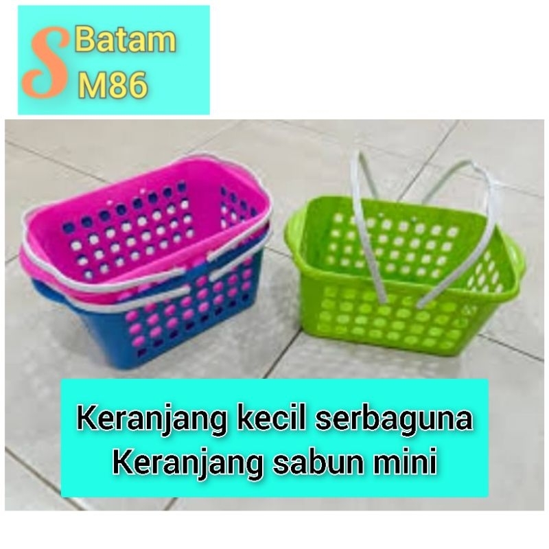 Keranjang kecil serbaguna/keranjang sabun/keranjang plastik mini (BATAM)