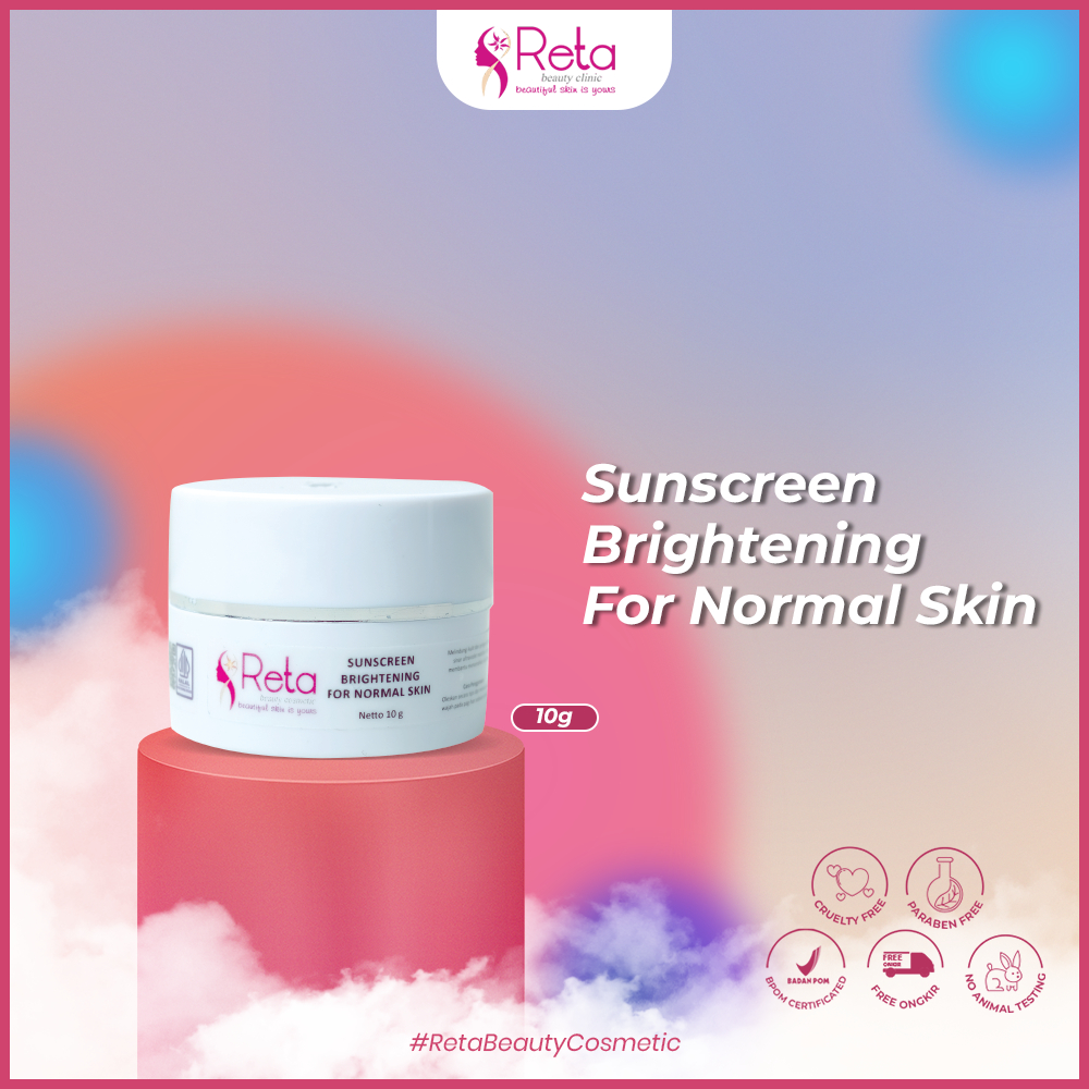 Sunscreen Brightening For Normal Skin/Sunscreen/Reta Beauty Clinic/Brightening/Sunscreen Brightening