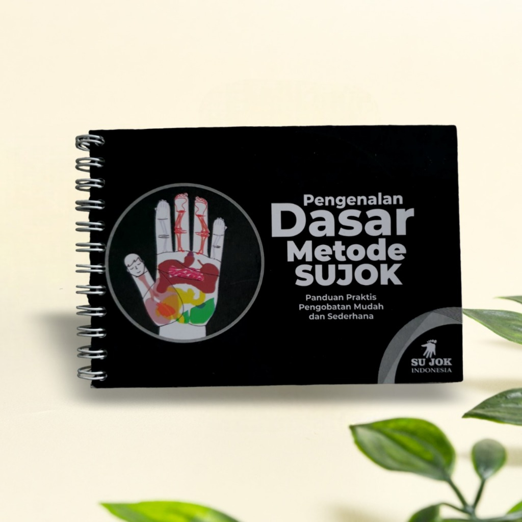 BUKU SAKU PENGENALAN DASAR METODE SUJOK - KESEHATAN SUJOK