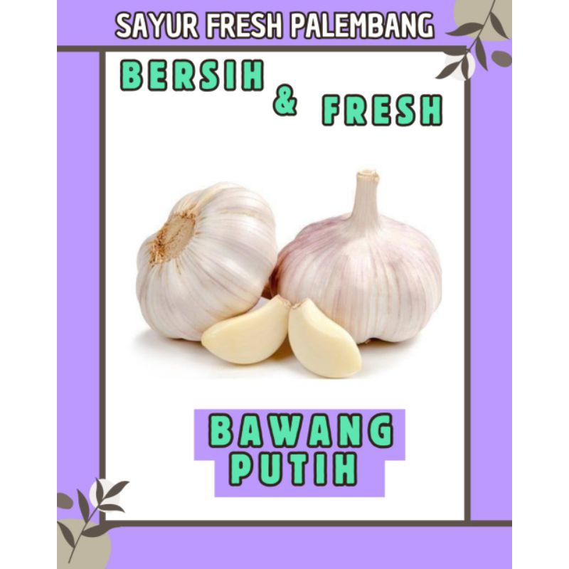

BAWANG PUTIH FRESH - PALEMBANG
