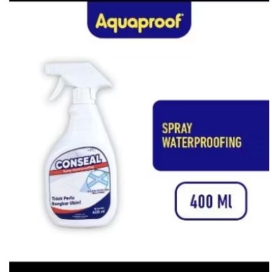 Aquaproof Conseal Spray Waterproofing Spray Anti Bocor Semprot 400ml