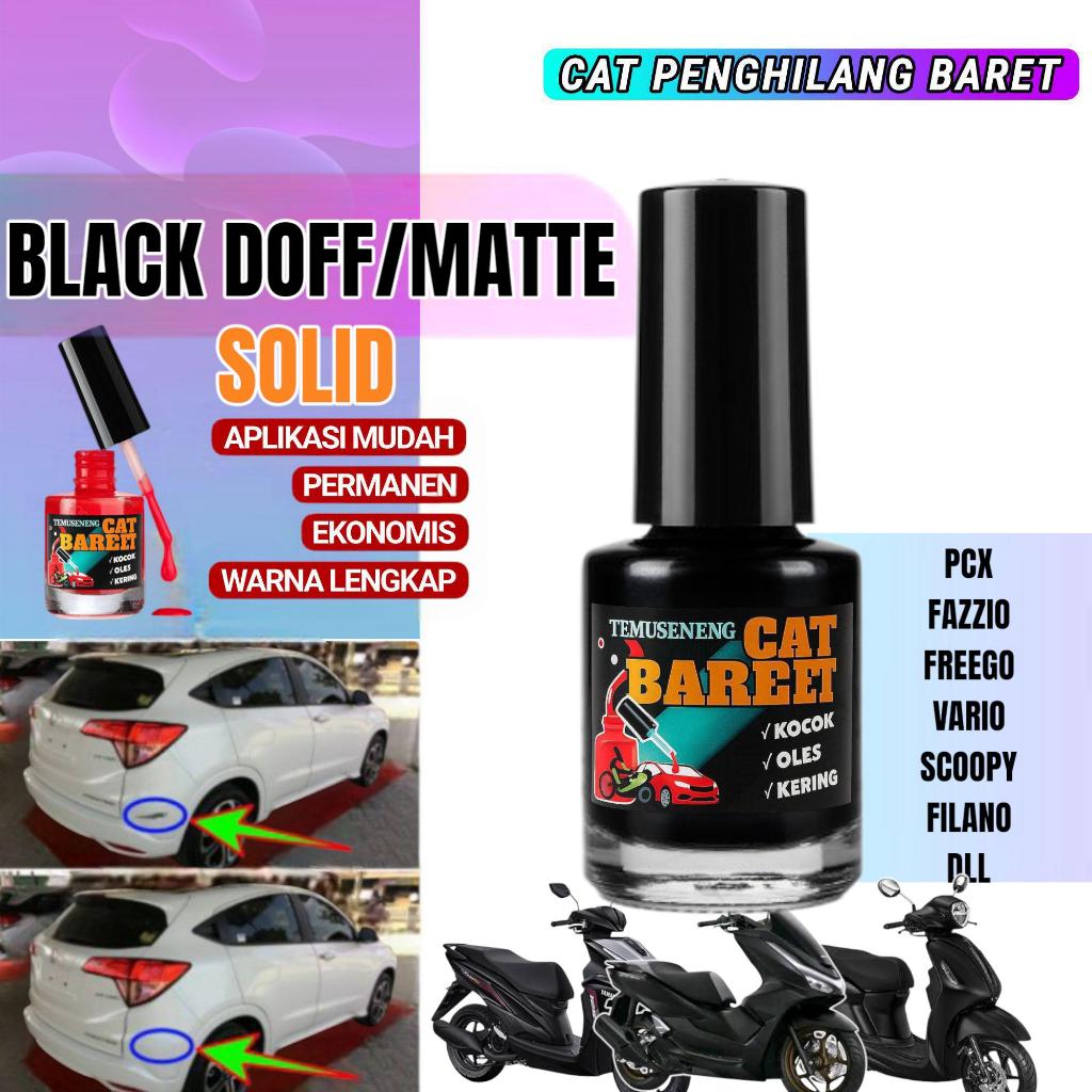 Cat Matte Black Doff Solid Cat Hitam Doff Solid Dof Penghilang Baret Lecet Goresan Motor Beat Pcx Nm