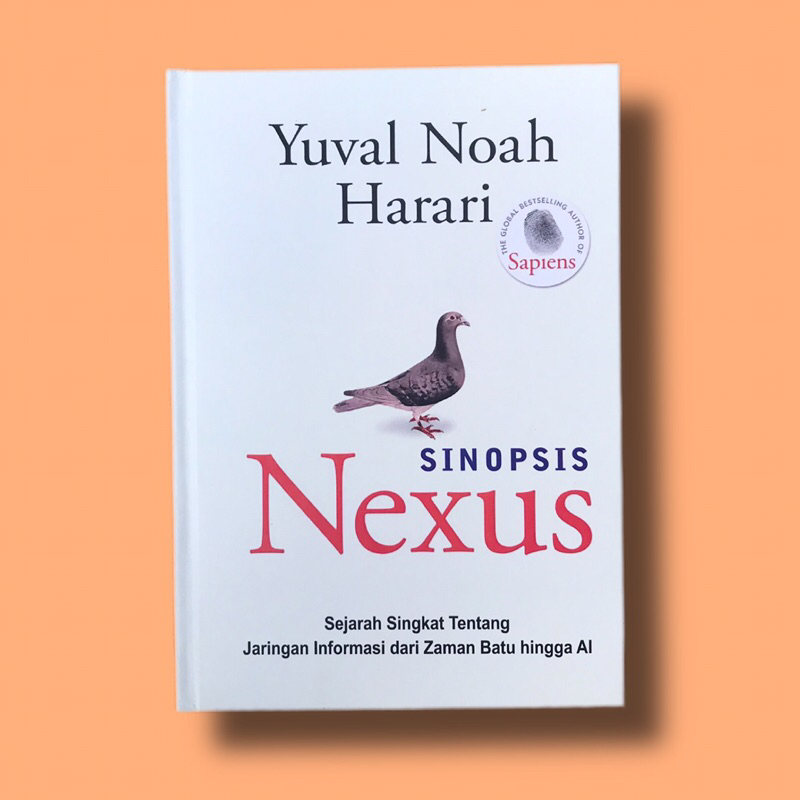 Nexus - Sinopsis Penulis : Yuval Noah Harari