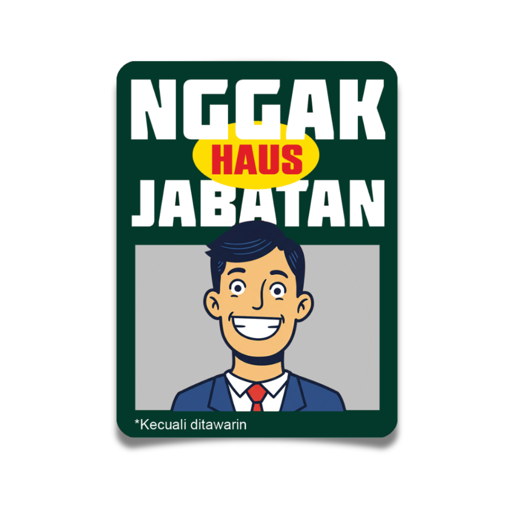 

Stiker Kantoran - “Kerja Kok Gini” Series - Jabatan