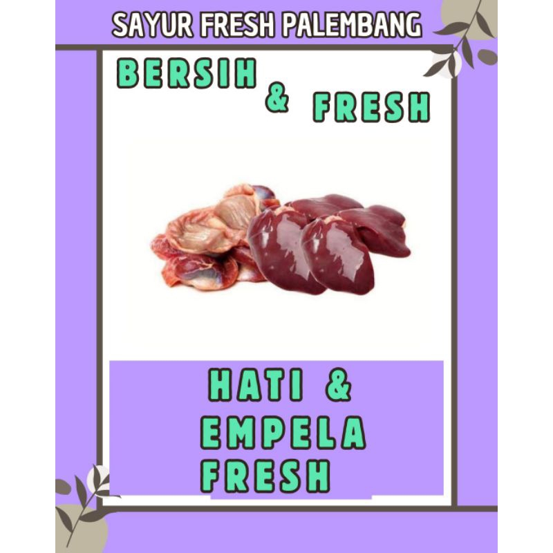 

HATI & EMPELA FRESH & BERSIH - PALEMBANG