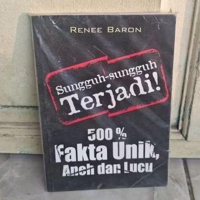 SUNGGUH-SUNGGUH TERJADI, 500% FAKTA UNIK,ANEH DAN LUCU