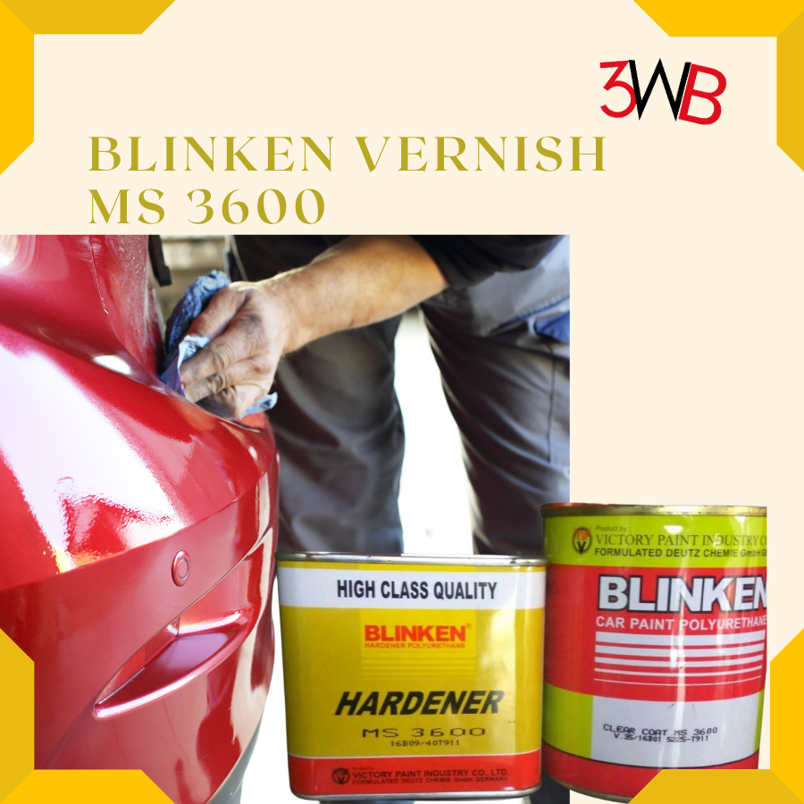 Blinken Polyurethane Clear Coat/Vernish MS 3600 dan Hardener 3600