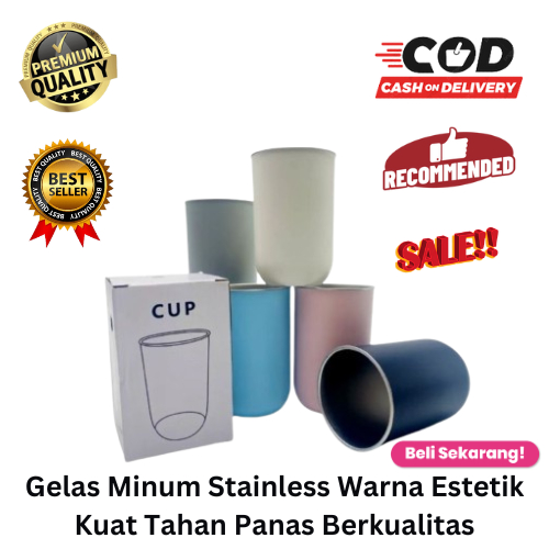 [BISA COD] PROMO Gelas Minum Stainless Warna Estetik Kuat Tahan Panas Berkualitas Cup Stainless Cup 
