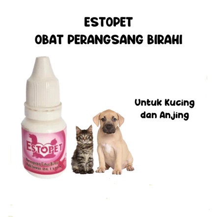 KODE C34F ESTOPET OBAT PERANGSANG BIRAHI KUCING ANJING BETINA 5 ML