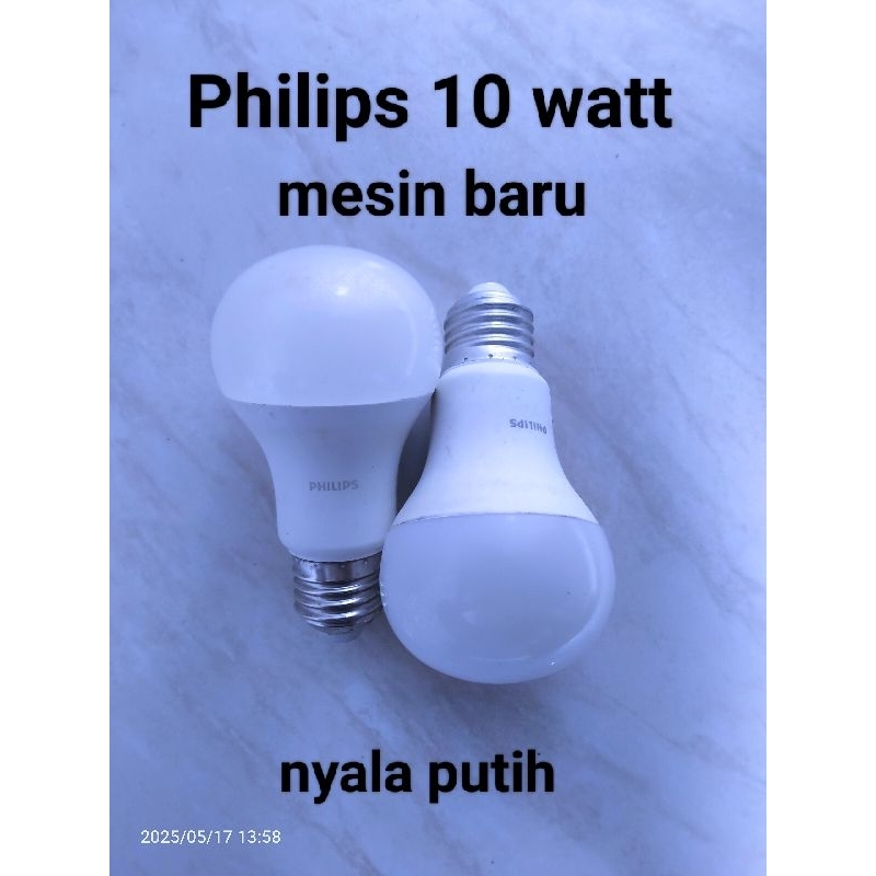 Lampu led philips bekas/rekondisi 10 watt (mesin baru)