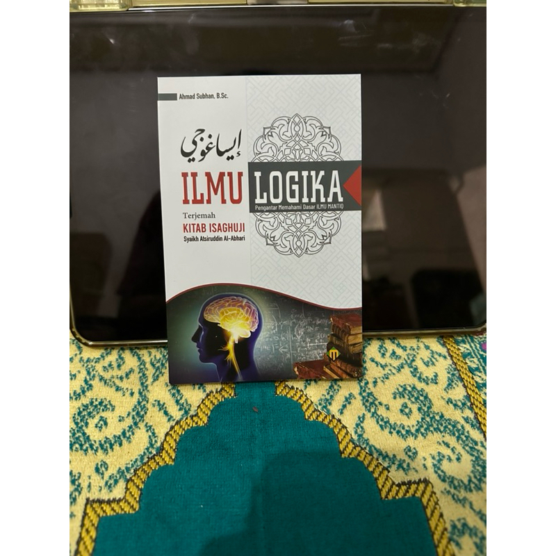 Terjemah Isaghozi Isaghuzi Ilmu Logika | Ilmu Manthiq Mantiq