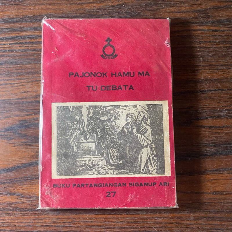2 BUKU agama nasrani pajonak hamu ma tu debata - Buku Partangiangan Siganup Ari Edisi 27