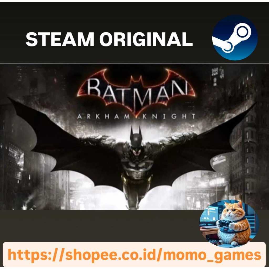 BATMAN: ARKHAM KNIGHT PC Steam Sharing Original + Batman Asylum + Batman City Goty