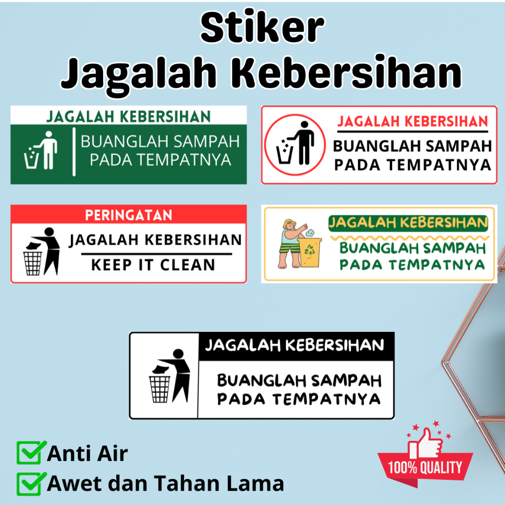 

Sticker Waterproof Jagalah Kebersihan Buang Sampah Pada Tempatnya Stiker Vynil Anti Air