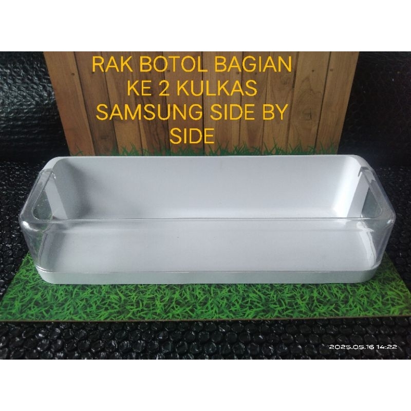 RAK BOTOL KULKAS SAMSUNG SIDE BY SIDE 2 PINTU BAGIAN RAK BOTOL KE 2 KULKAS SAMSUNG SIDE BY SIDE