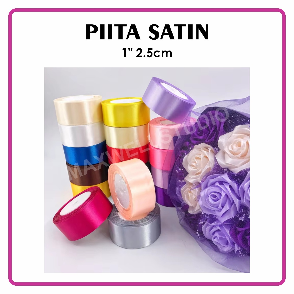 

Pita Satin 1 Inch = 2.5 Cm. 1 Roll 20 - 25 Yard / Pita Satin Warna / 20 Yards Per-roll