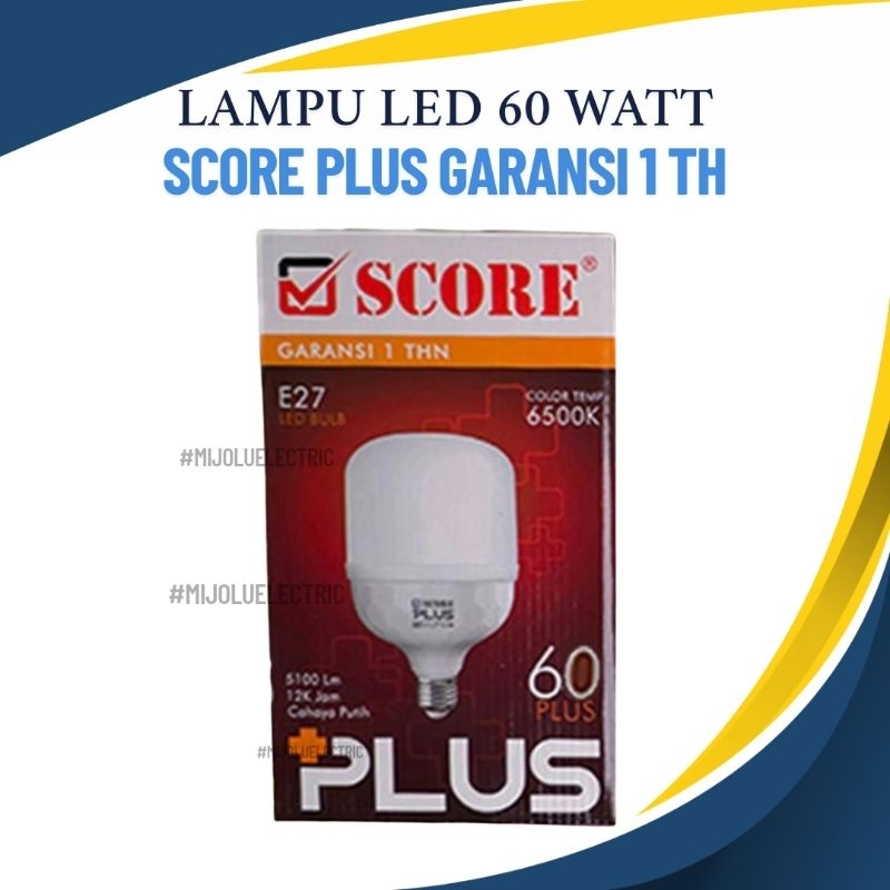 Lampu LED SCORE PLUS 60W // LAMPU LED SCORE PLUS CAPSULE 60 WATT // LAMPU LED SCORE PLUS 60 WATT // 