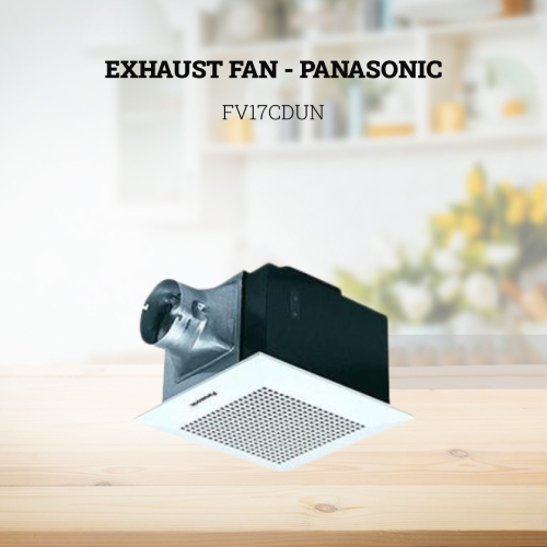 Panasonic Exhaust Sirocco Fan FV17CDUN
