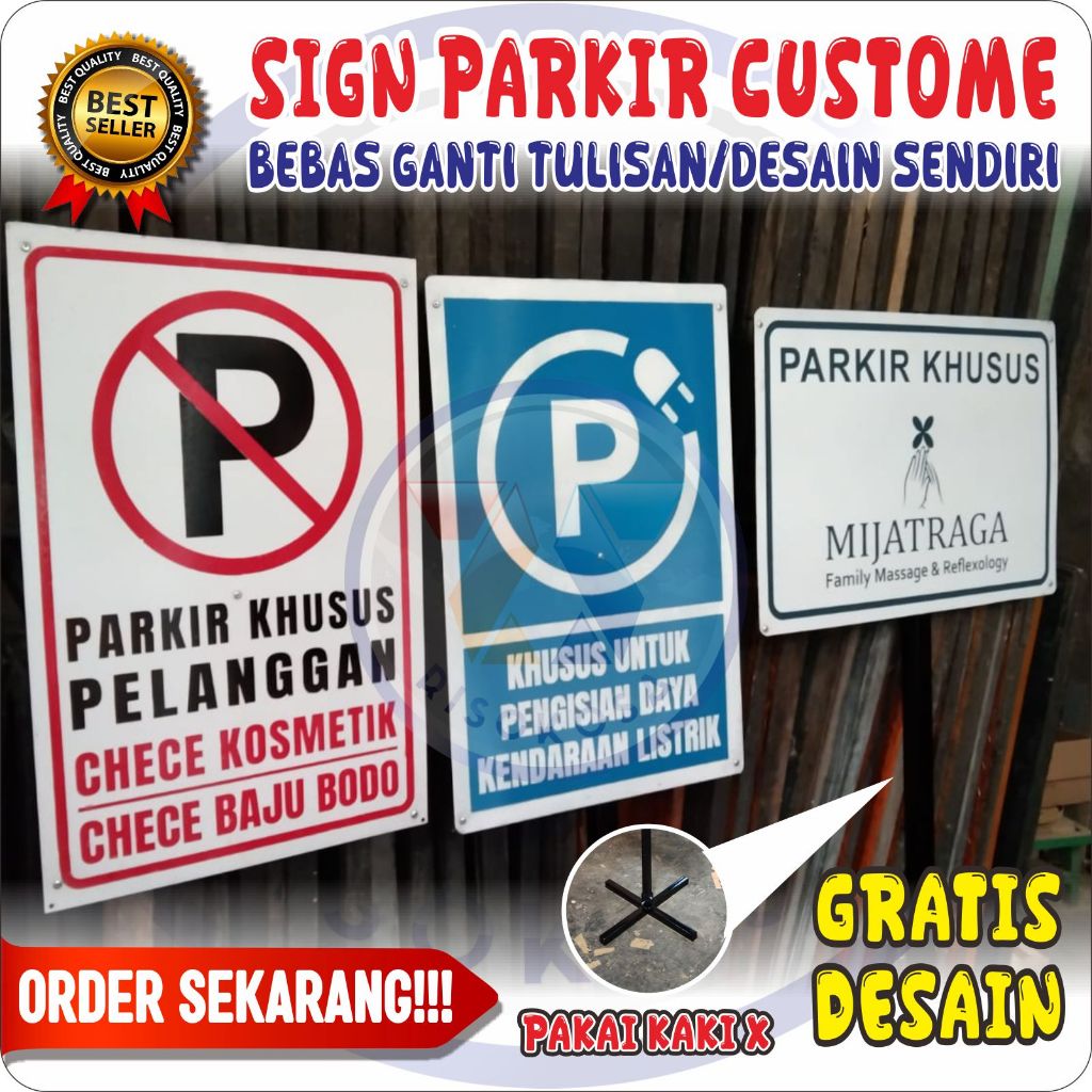 

SIGN/RAMBU PARKIR CUSTOME MURAH