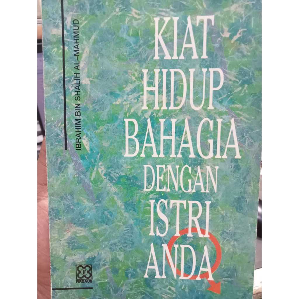 BUKU KIAT HIDUP BAHAGIA DENGAN ISTRI ANDA