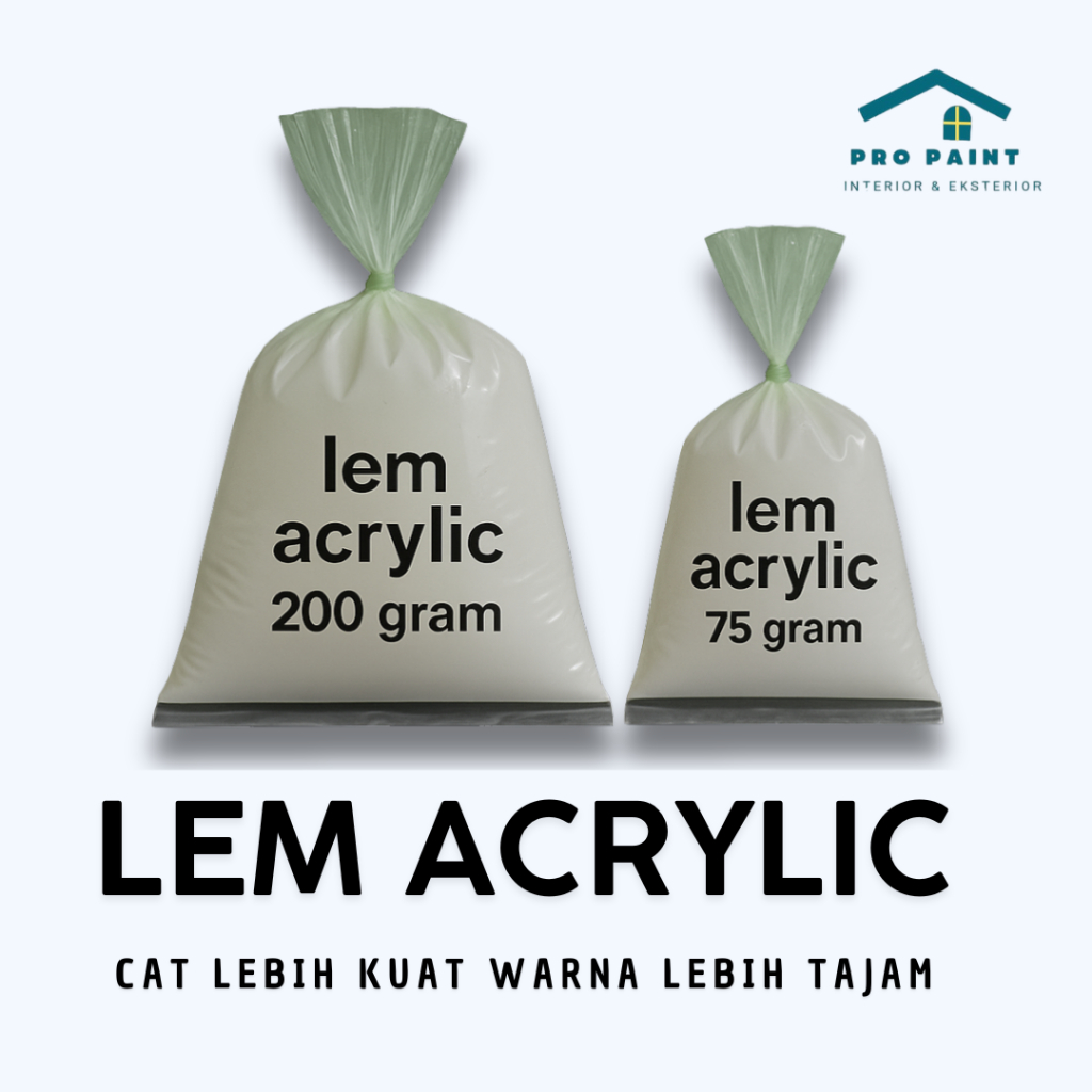 PRO PAINT Lem Acrylic Lem Tambahan Penguat Cat Tembok