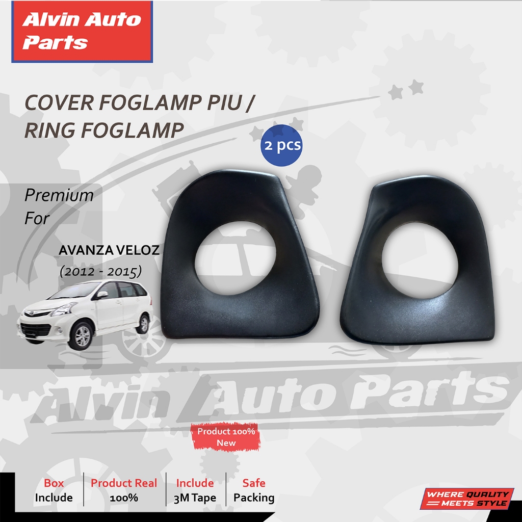 COVER FOGLAMP AVANZA VELOZ 2012-2015 / RING FOGLAMP AVANZA VELOZ