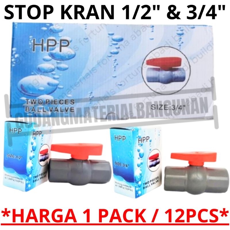 [12PCS HPP] stop kran ball valve pvc 1/2 inch 3/4 inch HPP 1 PACK 1PACK 12PCS 1LUSIN 1 LUSIN 1BOX 1 