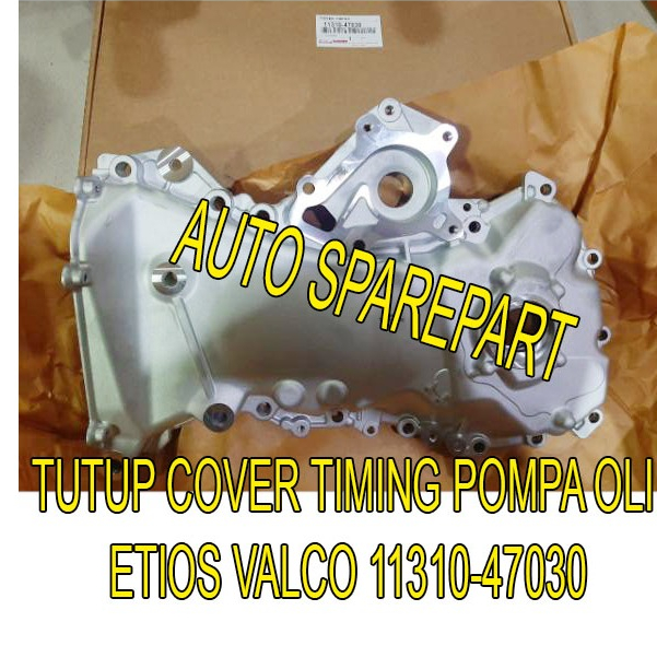 TUTUP COVER TIMING POMPA OLI ETIOS VALCO 11310-47030