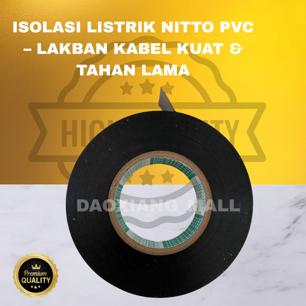ISOLASI LISTRIK PVC ANTI API – LAKBAN KABEL KUAT, LENTUR & TAHAN PANAS