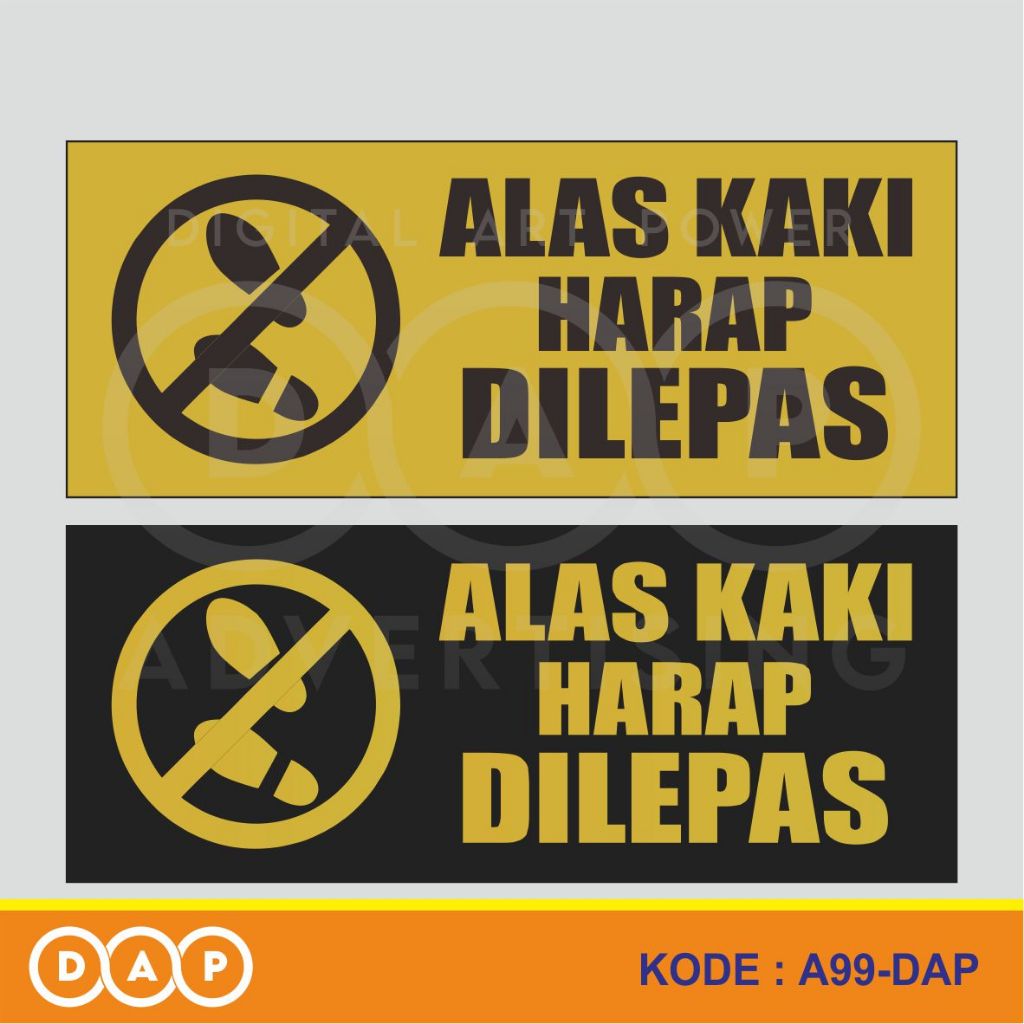 

A99 - Acrylic Sign, Stiker Akrilik Alas Kaki Harap Dilepas, Tahan Air, Termurah, Bisa Custom