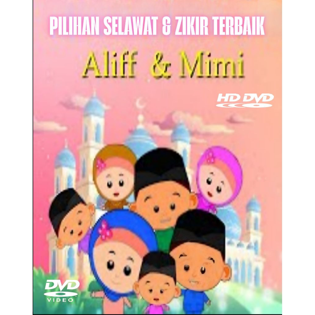 KASET DVD sholawat anak Alif & Mimi - kaset DVD ngaji - kaset DVD dzikir anak - kaset DVD edukasi - 