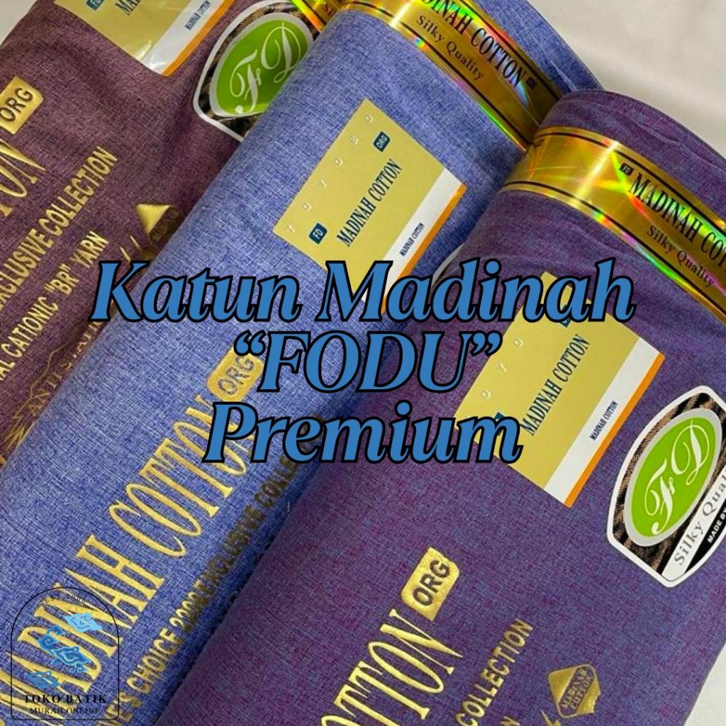 Kain KATUN MADINAH FODU Polos Premium 100% Original Cotton (Madinah Cotton Royal ASLI)