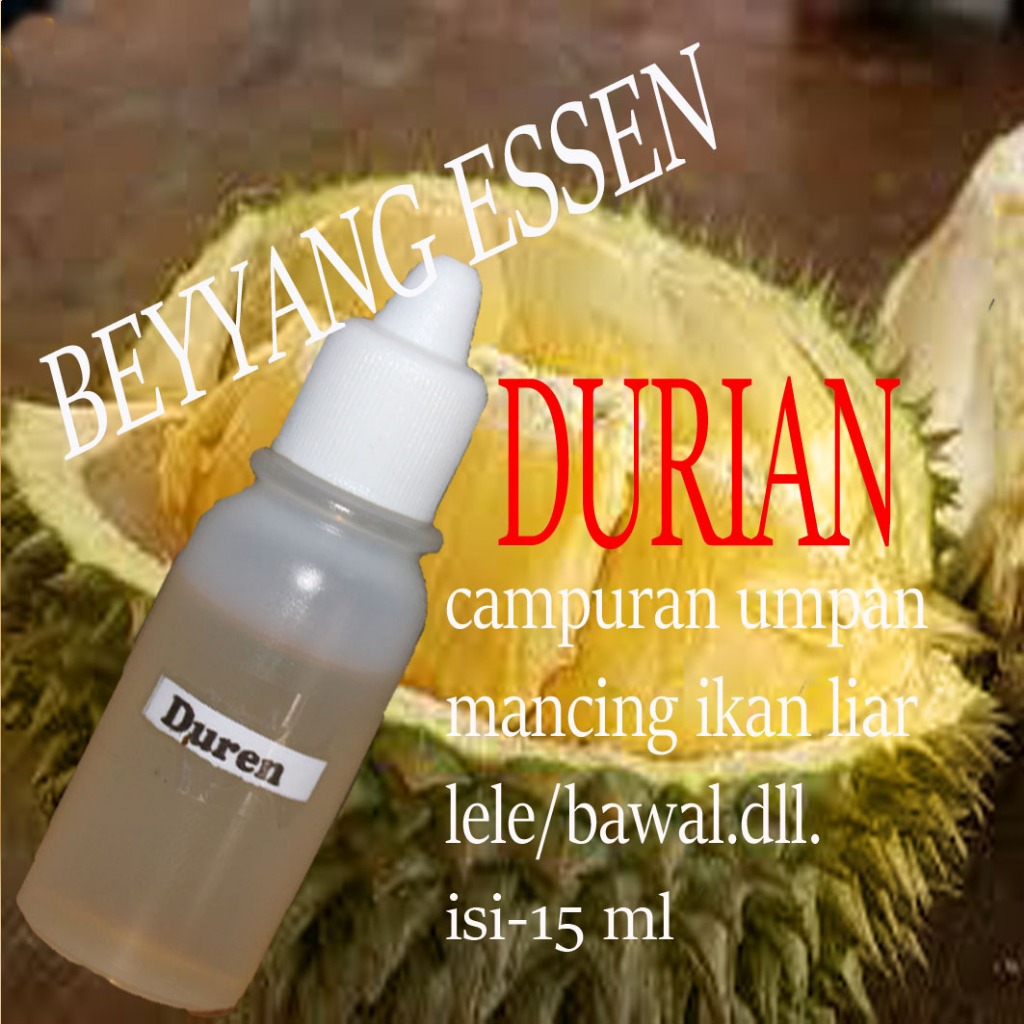 essen durian/essen/pewangi/umpan/essen biyang/essen buah/essen mancing/essen murni/essen original