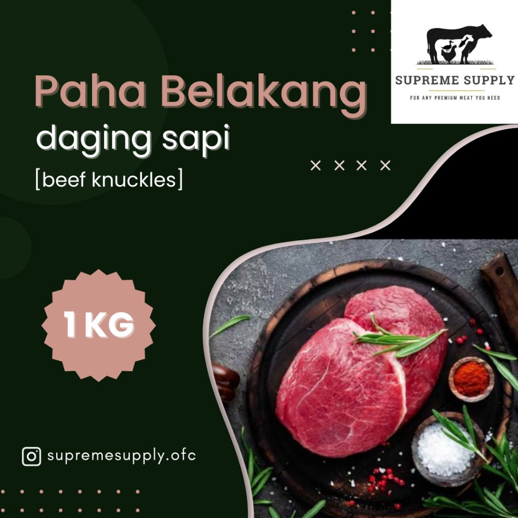 

PREMIUM Paha Belakang Daging Sapi 1 kg | Fresh Halal Organic Beef Knuckles Segar Frozen