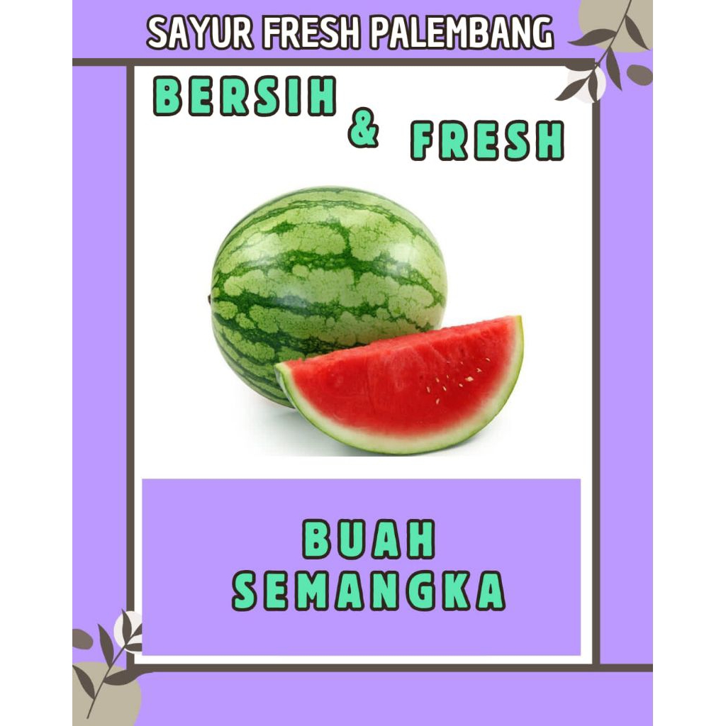 

BUAH SEMANGKA FRESH & BERSIH - PALEMBANG