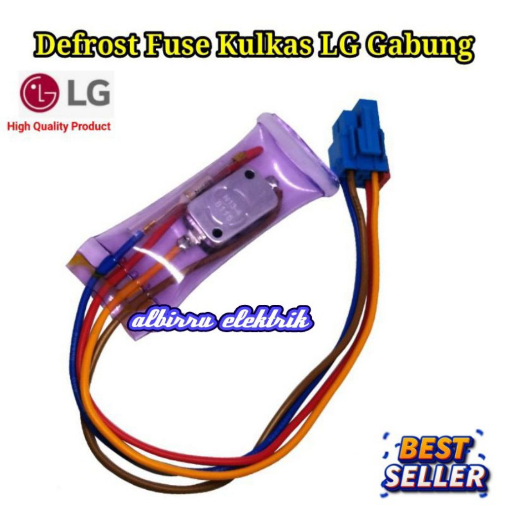 Defrost Fuse Kulkas LG 2 Pintu Model Gabung