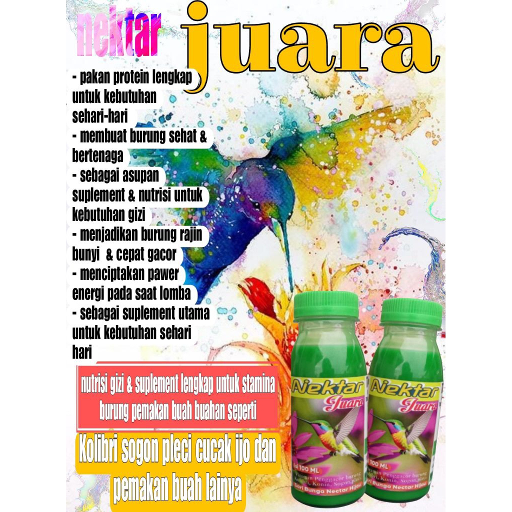 NEKTAR JUARA 100 ML SARI NEKTAR HIJAU PAKAN PENGGACOR KOLIBRI SOGON PLECI CUCAK IJOpakan harian Koli