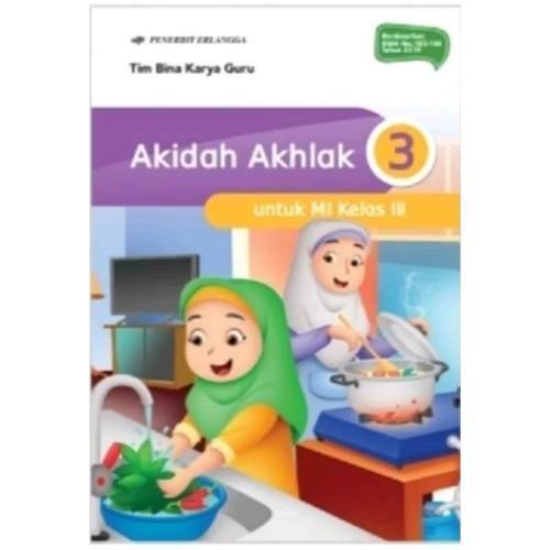 AKIDAH & AKHLAK MI KELAS.3 | ERLANGGA