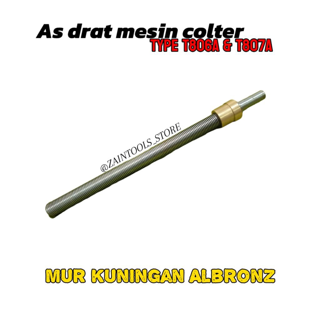 as drat/as ulir mesin colter/kolter/korter motor type T806A & T807A mur kuningan type albronz
