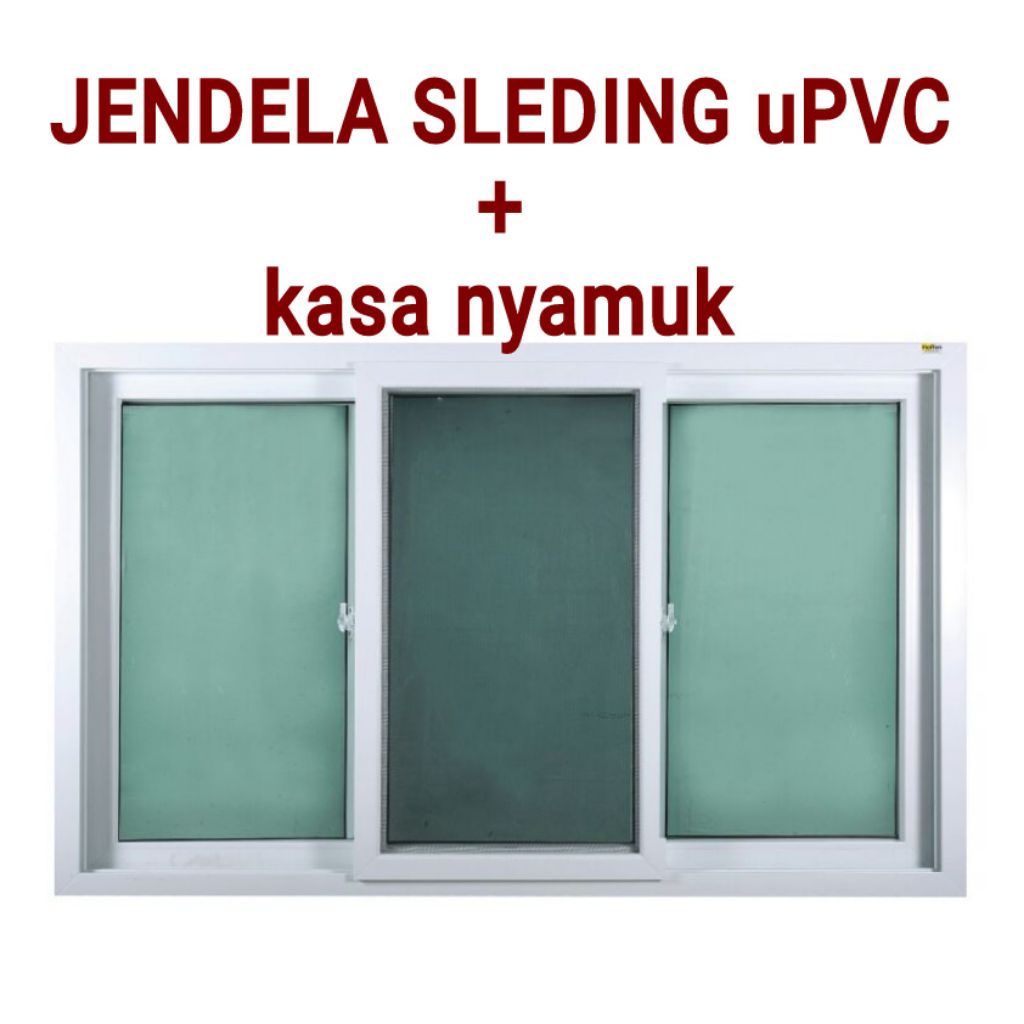 Jendela Sleding UPVC Kasa Nyamuk Anti Rayap Anti Air Pintu Center