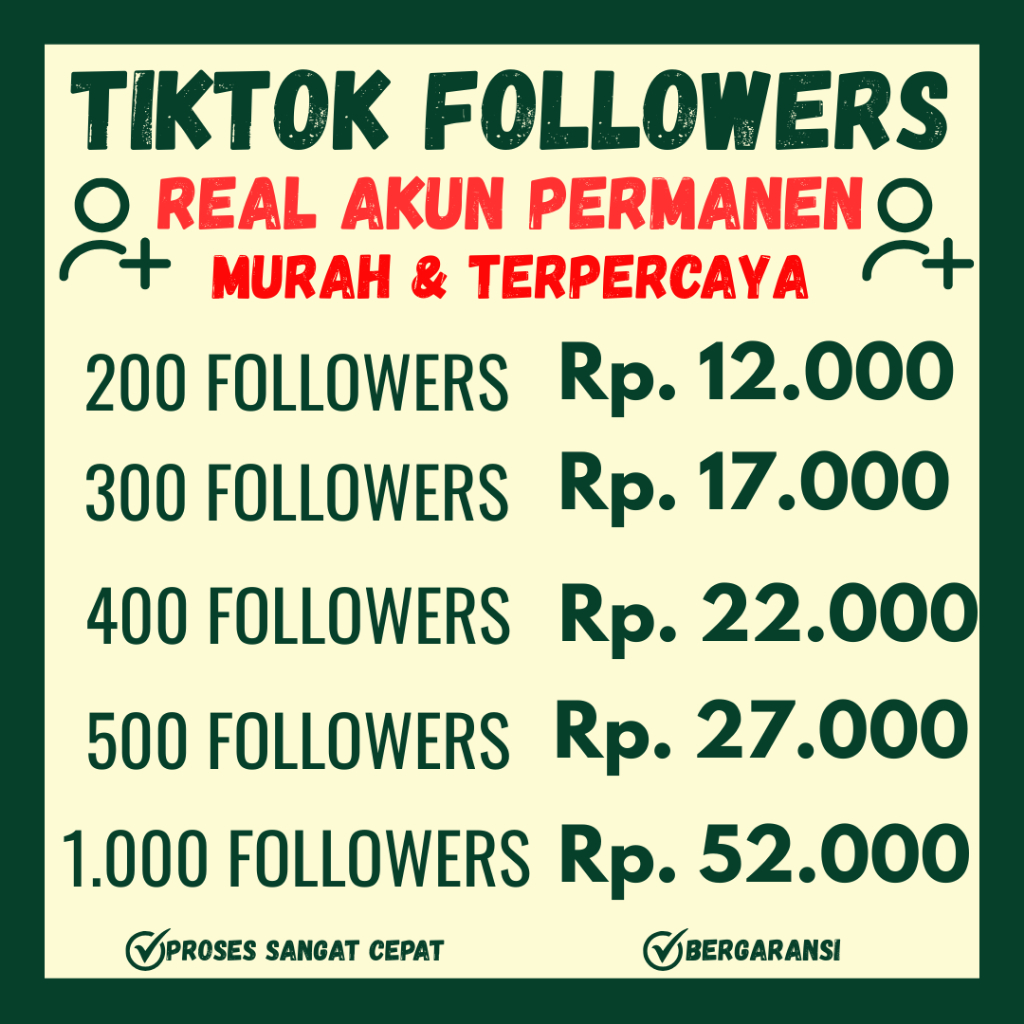 FOLLOWERS TIKTOK termurah Permanen worldwide mix Proses Kilat No Drop Fyp Bergaransi