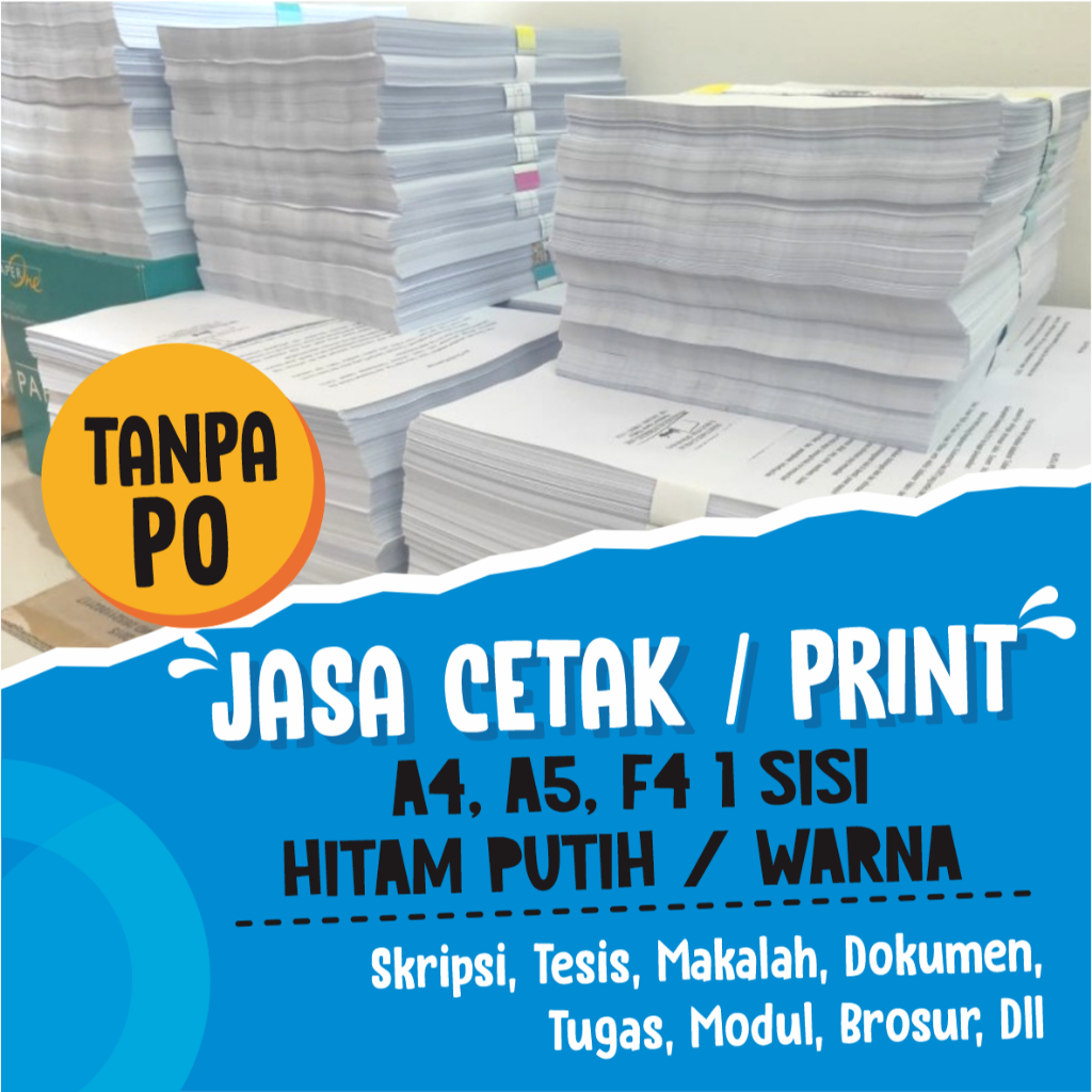 

PRINT / CETAK BUKU Cepat A4, A5, B5, F4, B5 SKRIPSI, TESIS, DOKUMEN, CETAK BUKU, MAKALAH, PROPOSAL